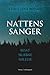 Nattens Sanger (Nattens sanger, #1-3)