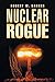 Nuclear Rogue