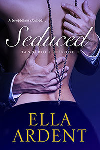 Seduced (Dangerous, #1)