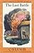 The Last Battle by C.S. Lewis