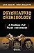Psychiatric Criminology: A ...