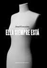Ella siempre está