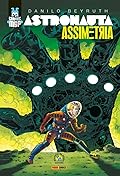 Astronauta: Assimetria