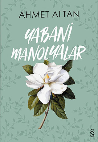 Yabani Manolyalar (Paperback)