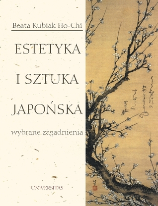 Estetyka i sztuka japońska. Wybrane zagadnienia (Paperback)
