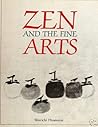 Zen and the fine arts;