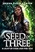 A Seed of Three(Light of St...