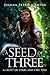 A Seed of Three(Light of Stars and Fire #0)