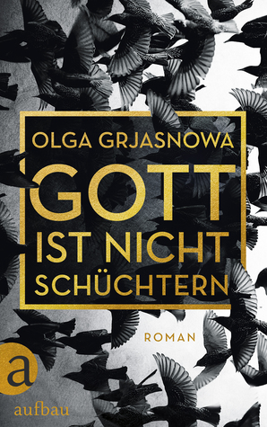 Gott ist nicht schüchtern (Hardcover)