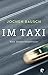 Im Taxi: Eine Deutschlandreise (German Edition)