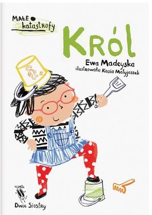 Król (Małe Katastrofy, #2)