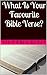 What Is Your Favourite Bible Verse?