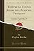 Théâtre de Eugène Scribe de l'Académie Française, Vol. 13: Comédies-Vaudevilles, IV (Classic Reprint) (French Edition)