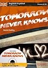 Tomorrow Never Kn...