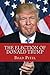 The Election Of Donald Trump