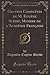Oeuvres Complètes de M. Eugène Scribe, Membre de l'Académie Française (Classic Reprint) (French Edition)