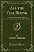 All the Year Round, Vol. 21: A Weekly Journal; From July 6, 1878, to December 14, 1878; Including No. 501 to No. 524