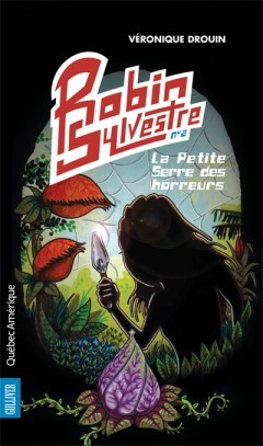 La Petite Serre des horreurs (Paperback)
