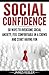 Social Confidence: 50 Ways ...