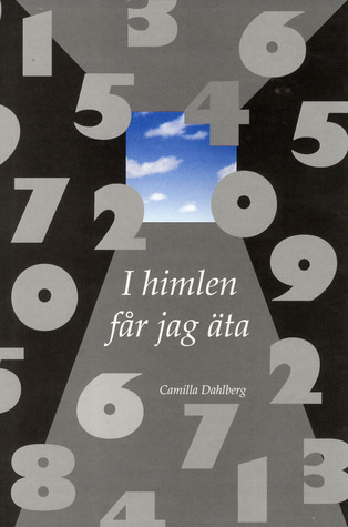 I himlen får jag äta (Hardcover)