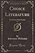 Choice Literature, Vol. 2: ...