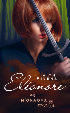 Eléonore (The Iníonaofa Chronicles #1)