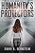 Humanity's Protectors (Infl...