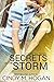 Secrets in the Storm: A Chr...