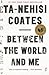Between the World and Me