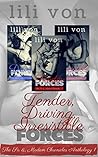 Tender, Driving, Irresistible Forces by Lili Von