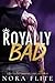 Royally Bad (Bad Boy Royals, 1)