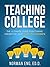 Teaching College by Norman Eng
