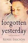Forgotten Yesterday (These Days, #2)