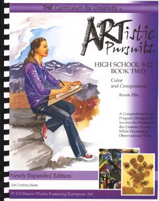 Artistic Pursuits High School 9-12 Book Two: Color and Composition (Spiral-bound)