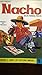 Nacho GUATEMALTECO (Coleccion NACHO)