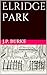 Elridge Park by J.P. Burke