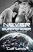 Never Surrender (Luminary Wars, #1)