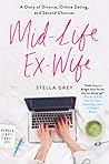 Mid-Life Ex-Wife by Stella Grey