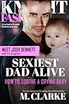 Sexiest Dad Alive by M.  Clarke