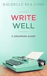 Write Well: A Grammar Guide