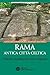 Rama. Antica città celtica: Piemonte megalitico tra storia e leggenda (Italian Edition)