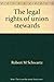 The legal rights of union stewards