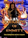 Knights of Enmity: The Barons Have Fallen