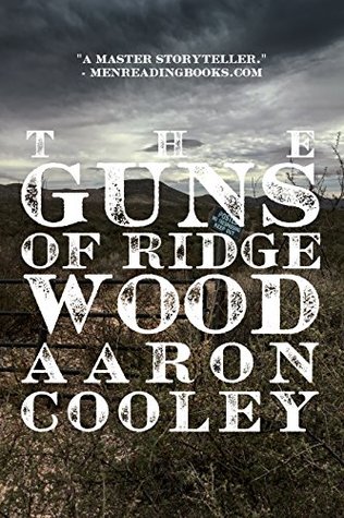 The Guns of Ridgewood: A Western of Modern America (The Sour Series, #2)