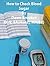 How to Check Blood Sugar (Diabetes Book 1)