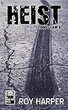 Heist: Tool's Law II (Tool's Law Series Book 2)