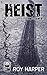 Heist by Roy Harper