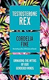 Testosterone Rex:...