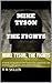 Mike Tyson, The Fights - 2020 : Detailed in a series of quotes from Tyson, his trainers, the press and the commentators who witnessed it all - contains a new section about his possible comeback