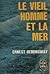Le viel homme et la mer by Ernest Hemingway